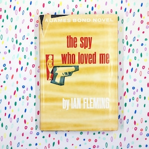 The Spy Who Loved Me (A James Bond Novel) - Ian Fleming - Hardcover