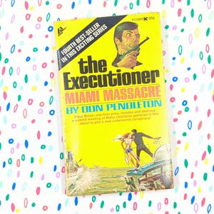 Miami Massacre - The Executioner #4 - Don Pendleton - Paperback