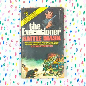 Battle Mask - The Executioner #3 - Don Pendleton - Paperback
