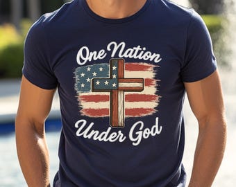 One Nation Under God Shirt, Patriotic Shirt, 4th of July Shirt,  Fourth of July Shirt, Independence Day Shirt, American Flag Shirt