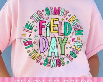 Bright Let The Games Begin Field Day Doodle DTF Transfer - Ready to Press Heat Transfer
