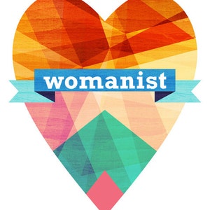 Activist Typography Art Print, Your Choice of Feminist or Womanist Women's Rights Geometric Prism Heart Illustration image 2