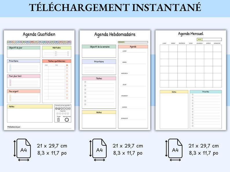 May include: Three printable planner pages with the text "T&Eacute;L&Eacute;CHARGEMENT INSTANTAN&Eacute;" at the top. The pages include a daily, weekly, and monthly planner layout. Each page is A4 size, measuring 8.3 x 11.7 inches.
