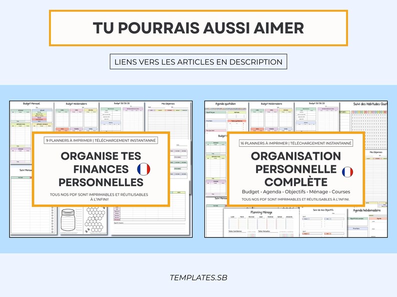 May include: Image features two digital planner templates with French text. One is for personal finance, the other for complete personal organization. Both templates are printable and reusable. The image includes the text "You might also like" and "Links to articles in description."