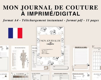 Planificateur et journal de couture - Imprimable et Digital - Format PDF et A4 - 11 pages - cadeaux sewing francais planner