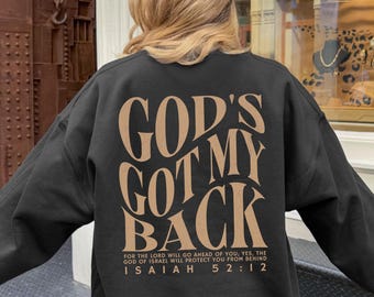 God's Got My Back Christian Sweatshirt Christian Clothes Christian Merch Church Tshirt Faith Shirt Jesus Shirt Religious Teen Christian Gift
