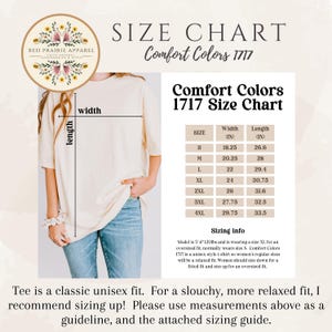May include: A cream-colored t-shirt with a size chart for Comfort Colors 1717. The chart lists sizes S to 4XL with width and length measurements in inches. The shirt is a unisex style, and the model is wearing an XL for an oversized fit.