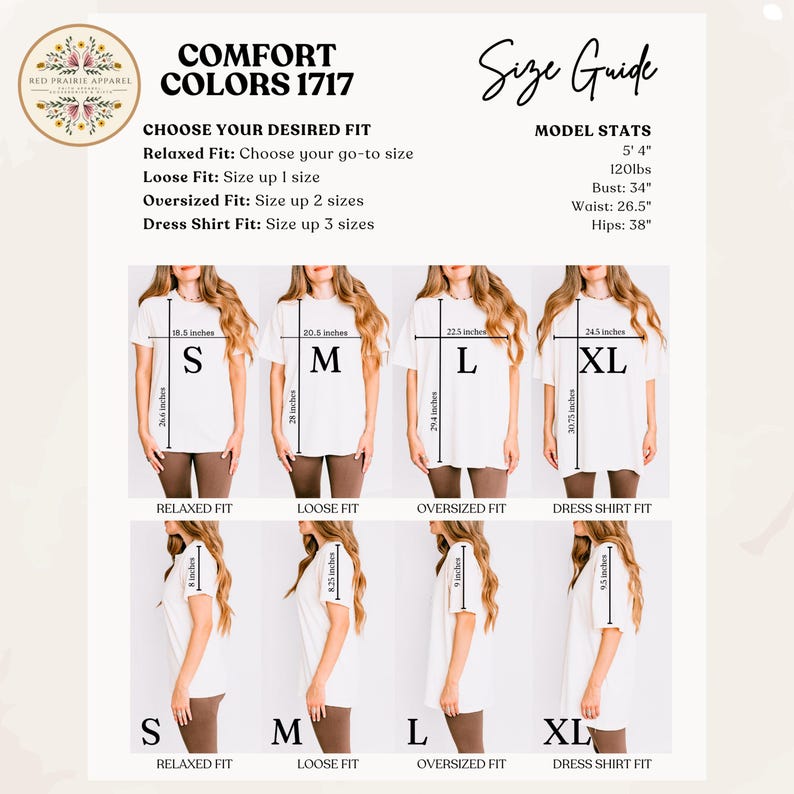 May include: A size guide graphic for t-shirts, featuring models in various fits: relaxed, loose, oversized, and dress shirt. The guide includes measurements in inches, model stats, and the text "COMFORT COLORS 1717".