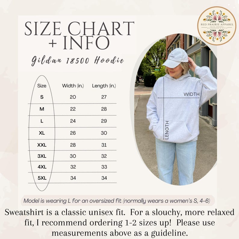 May include: Size chart for a Gildan 18500 hoodie. Measurements in inches are provided for sizes S through 5XL. The chart includes width and length dimensions for each size. The image also shows a person wearing the hoodie. The text recommends ordering 1-2 sizes up for a slouchy fit.