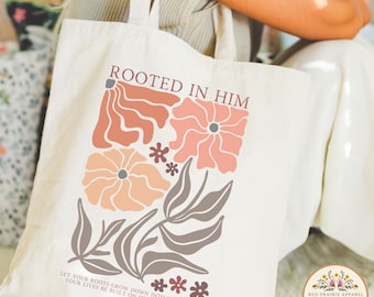 Rooted In Him Tote Bag Christian Tote Religious Canvas Shopping Bag Bible Verse Reusable Tote Colossians 2 Tote Boho Christian Floral Tote
