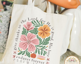 Give Thanks To The Lord Christian Tote Bag Religious Tote Bible Verse Bag Christian Merch Boho Christian Gift Pastor Tote Floral Church Bag