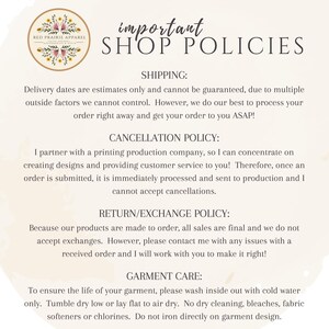 May include: Cream-colored graphic with the text "important SHOP POLICIES" and details on shipping, cancellation, return/exchange, and garment care. A circular logo with floral elements is in the upper left corner.