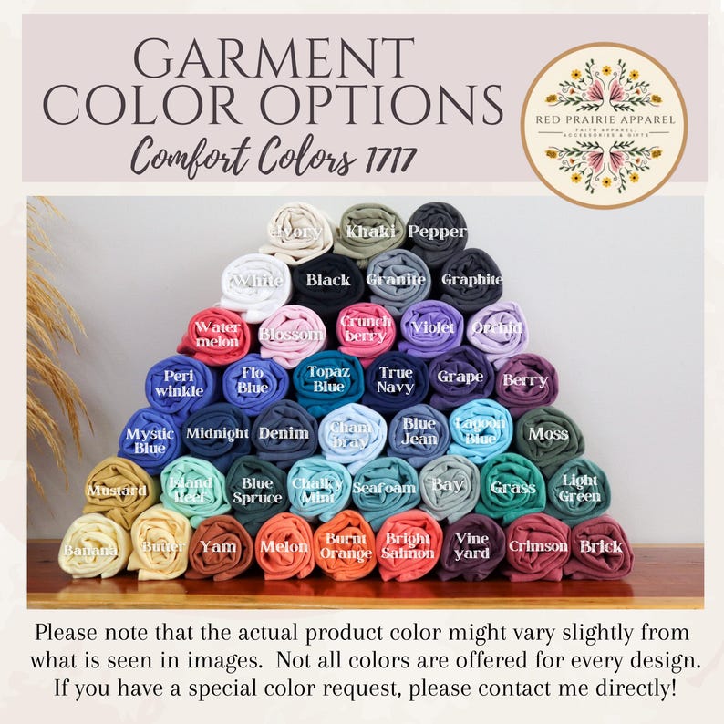 May include: Image showcasing a variety of garment color options, including white, black, and various shades of blue, green, and red. The text reads "GARMENT COLOR OPTIONS Comfort Colors 1717" with a logo for Red Prairie Apparel.