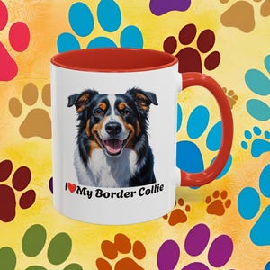 Coffee Mug, Border Collie Lover, I Love My Border Collie, Dog Owner Gift, Pet Lover, Custom Dog Mug, Dog Mom Gift, Animal Lover Mug
