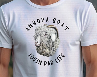 Angora Goat Shirt, Angora Goat Lovin Dad Life, Angora Shirt, Angora Goat Dad Shirt, Angora Goat Breeders, Mohair, Gift for Homesteader
