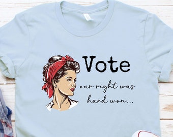 Womens Rights Shirt, Vote Shirt, Voting Shirt, Womens Right to Vote TShirt, Retro Social Change Shirt, Vote Election Shirt, 19th Amendment