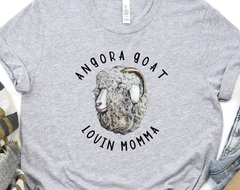 Angora Goat Shirt, Angora Goat Lovin Momma, Angora Shirt, Angora Goat Mom Shirt, Angora Goat Breeders, Mohair Locks, Gift for Homesteader