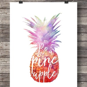 Pineapple Quote Print Printable Art Fruit Art Print Be a - Etsy