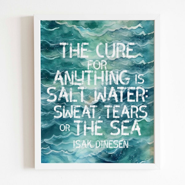 the-cure-for-anything-is-salt-water-quote-etsy