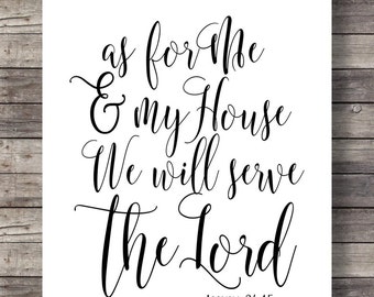 Bible journaling As for Me and My House  print Joshua 24v15 Scripture wall art Christian décor Bible verse wall art . Bible verse signs
