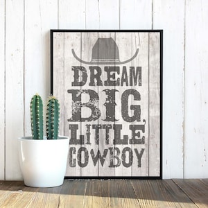Cowboy Nursery Print: Dream Big Western Art (SVG, Digital Download)