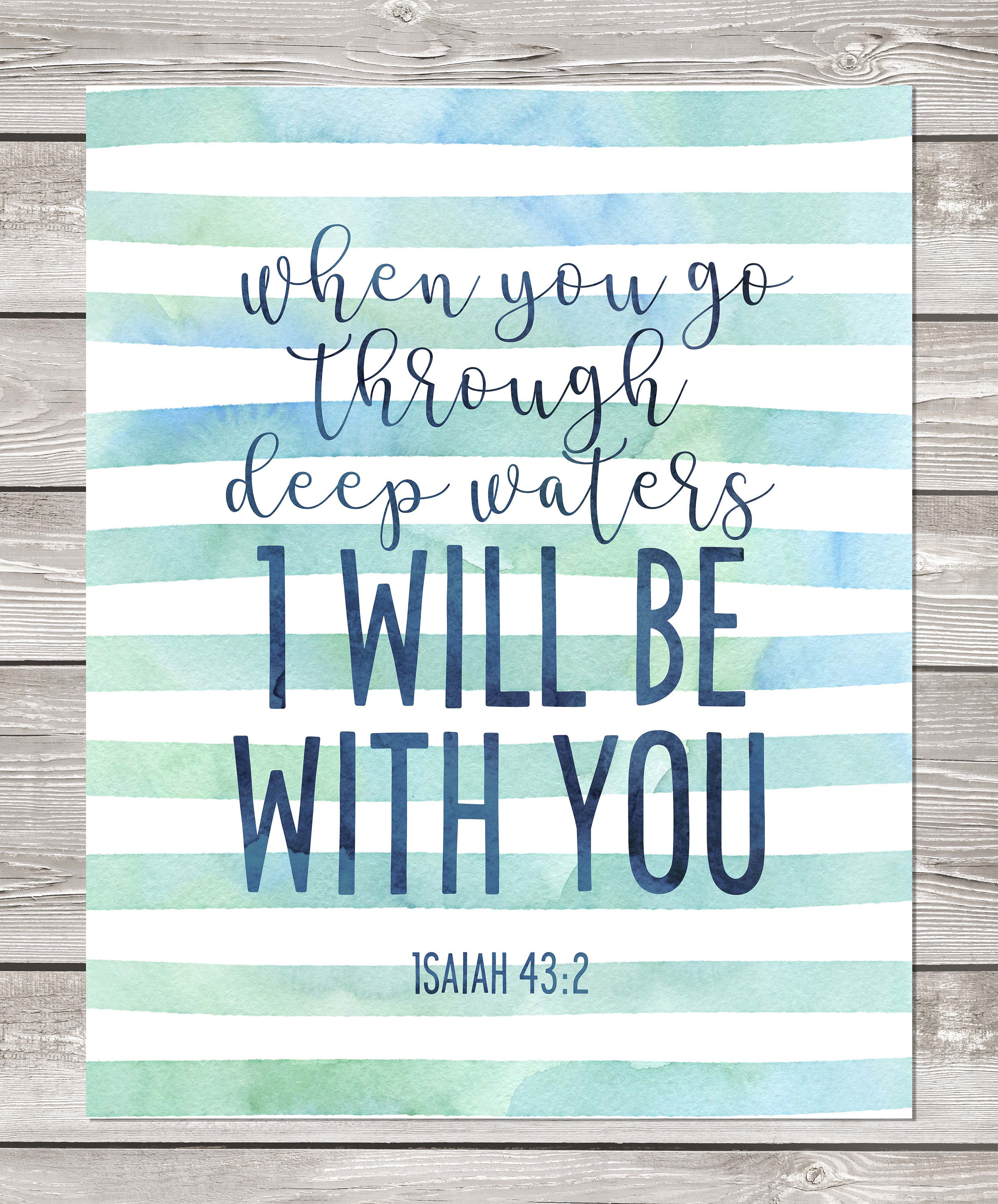 Bible verse Printable art Isaiah 43v2 When you go through Etsy