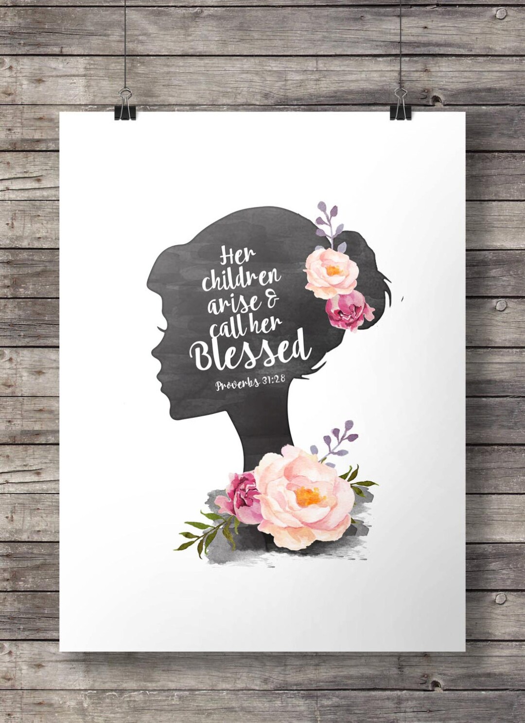 Her Children Arise and Call Her Blessed Printable Art. Proverbs 31 ...