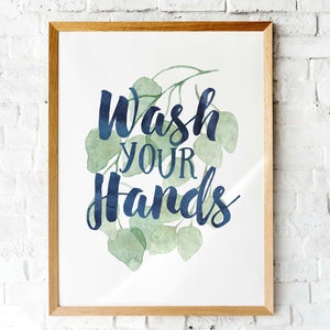 Wash your hands | Bathroom Printable art | Blue ink and eucalyptus