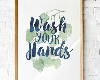 Wash your hands | Bathroom Printable art | Blue ink and eucalyptus