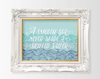 Nautical Quote Art Print: Skilled Sailor Typography (Digital Download)