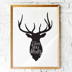 Deer Print I Love You Deerly Printable Wall Art A3 / A4 - Etsy