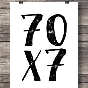 Seventy times seven. Forgiveness Scripture print Matthew 18:22  Scripture wall art Christian décor Bible verse wall art .