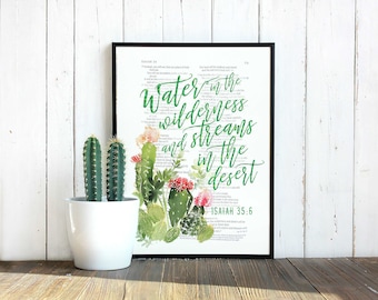 Streams in the desert | Scripture print | cactus flower | Isaiah 35v6 | watercolor art print | desert flower wall art