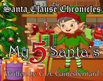 The Santa Clause Chronicles: My 5 Santas