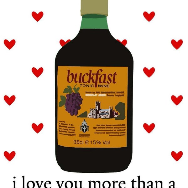 Card "I love you more than a bottle of Bucky"