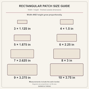 Rectangular patch size guide: 3 × 1.125, 4 × 1.5, 5 × 1.875, 6 × 2.25, 7 × 2.625, 8 × 3, 9 × 3.375 and 10 × 3.75 inches. Shapes share one scale. Width and height grow together; finished outside dimensions include the satin border.