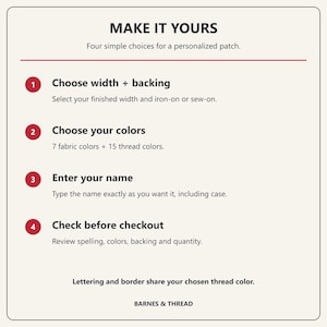Make It Yours card: choose width and iron-on or sew-on backing, choose from 7 fabric and 15 thread colors, enter your name exactly, then review spelling, colors, backing and quantity. Lettering and border share the chosen thread color.
