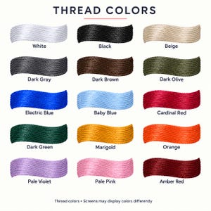 Thread Colors chart: White, Black, Beige, Dark Gray, Dark Brown, Dark Olive, Electric Blue, Baby Blue, Cardinal Red, Dark Green, Marigold, Orange, Pale Violet, Pale Pink and Amber Red. Screens may display colors differently.