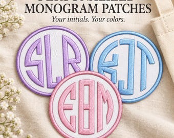 May include: Three circular embroidered patches featuring personalised monograms in purple, blue, and pink thread on a white background. The text reads PERSONALIZED MONOGRAM PATCHES Your initials. Your colours. The patches are arranged on a light fabric.