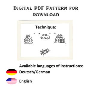 May include: A digital PDF pattern for a beaded project. The image shows a diagram of the beading technique, with instructions available in German and English.
