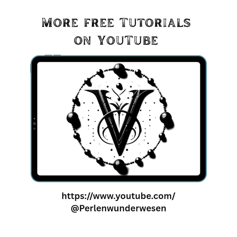 May include: A tablet displays a black and white design featuring a stylized letter "V" surrounded by a beaded circle. The text "MORE FREE TUTORIALS ON YOUTUBE" is above the tablet. Below is a URL and username for YouTube tutorials.