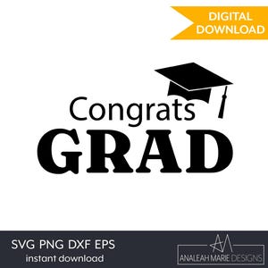 Könnte beinhalten: Eine digitale Download-Grafik mit den Worten "Congrats GRAD" in fetter schwarzer Schrift. Über dem Wort "GRAD" befindet sich eine Abschlusskappe. Die Worte "DIGITALER DOWNLOAD" stehen in einem gelben Banner. Der untere Teil des Bildes enthält den Text "SVG PNG DXF EPS Sofort-Download".