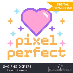 May include: Pixel art design featuring a pink heart with a purple outline, surrounded by stars in various colors. The text "pixel perfect" is written in orange below the heart.