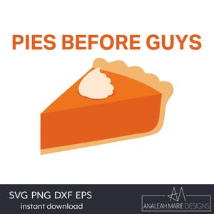 Puede incluir: Ilustración digital de una porción de tarta de calabaza con crema batida y el texto "PIES BEFORE GUYS" en naranja. La tarta tiene una corteza dorada y un relleno naranja brillante.