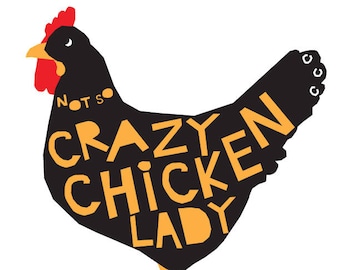 Bumper sticker Crazy chicken lady die cut decal