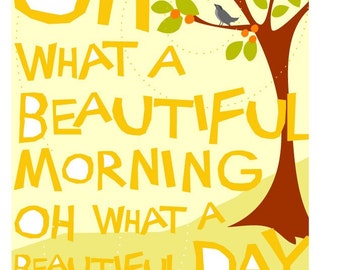 8 x 10 print oh what a beautiful morning hand cut type cheery illustration