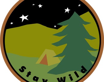 Stay Wild little camp tent bumper sticker