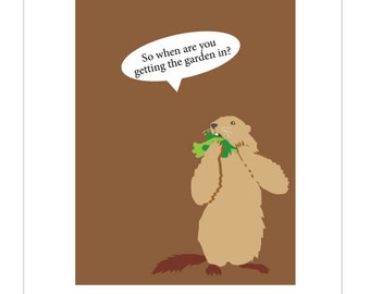 Funny garden card woodchuck groundhog art 5 x 7 inch hand printed