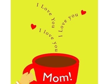 Greeting card I love you Mom