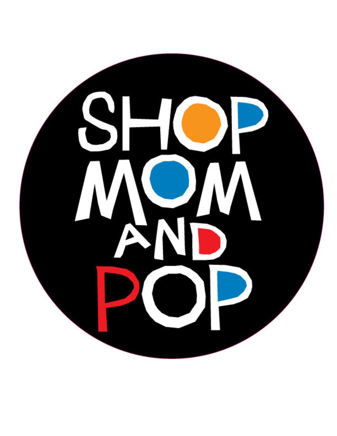 Bumper Sticker Shop Mom and Pop Support Your Local Mom and Pop Shop
